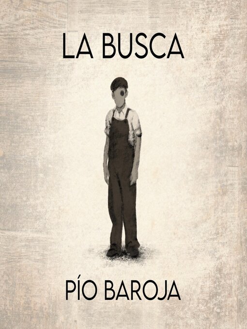 Title details for La busca by Pío Baroja - Available